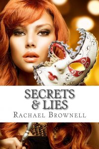 Secrets & Lies Rachael Brownell